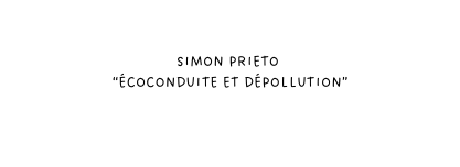 Simon Prieto écoconduite et dépollution